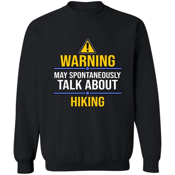 warning may spontaneously talk about hiking sweatshirt