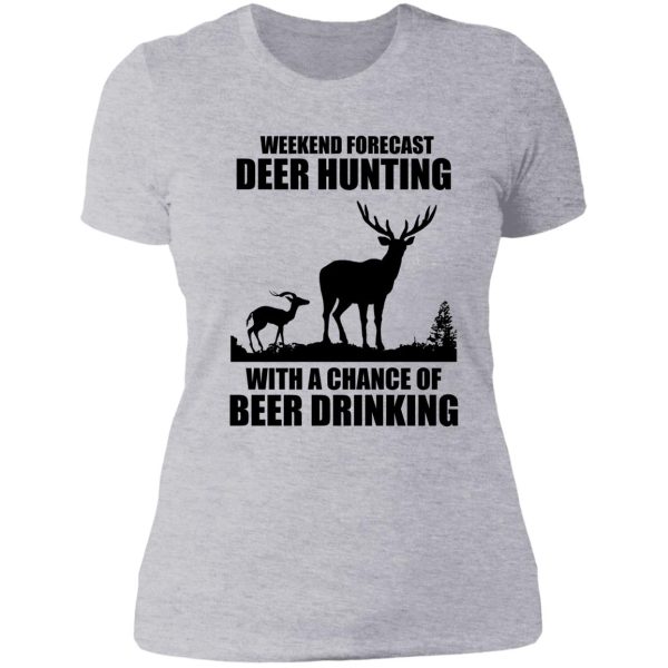 weekend forecast hunting with a chance of beer drinking lady t-shirt