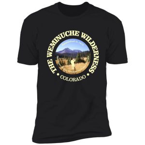 weminuche wilderness (wa) shirt