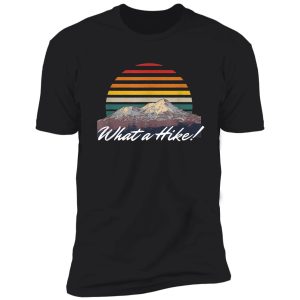 what a hike hiker summit hike mount outdoor tropical shirt