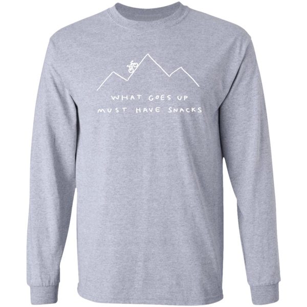 what goes up must have snacks long sleeve