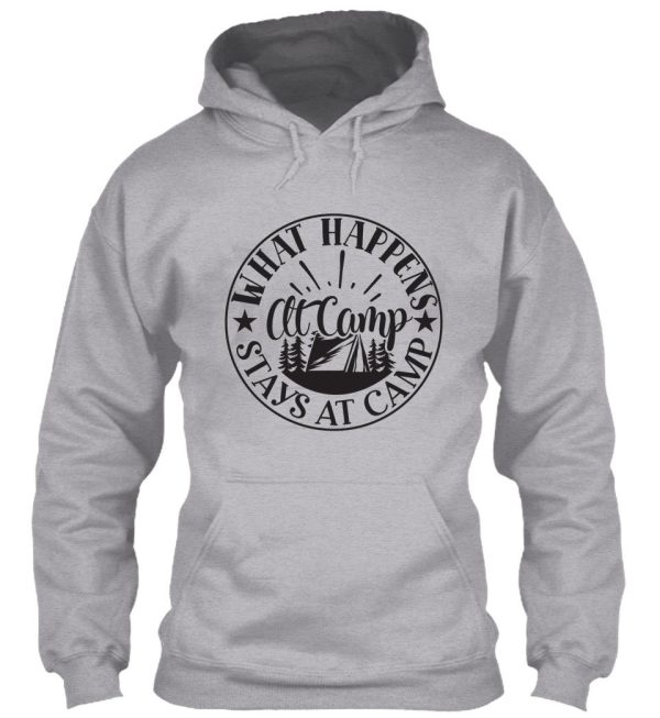 what happens at camp stays at camp - funny camping quotes hoodie