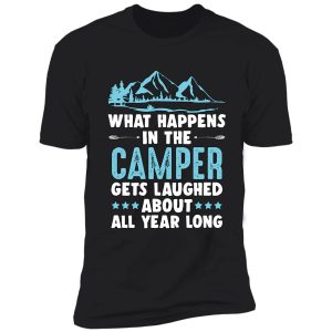 what happens in the camper camper camping adventure shirt