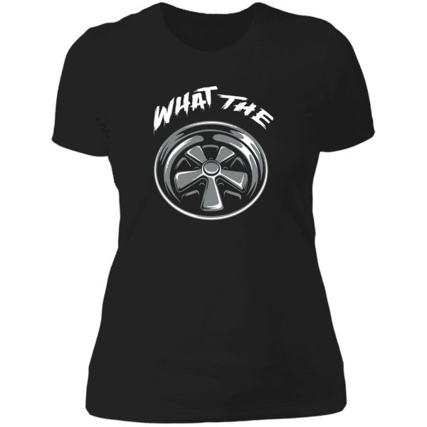 what the !! lady t-shirt