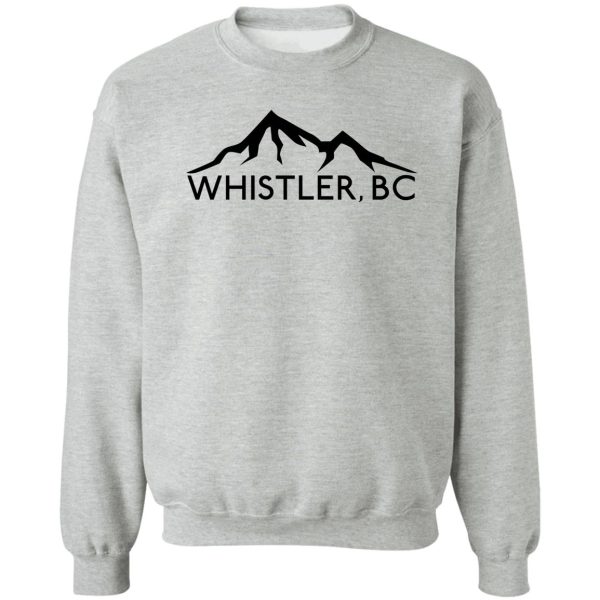 whistler british columbia canada skiing snowboarding mountains ski 4 sweatshirt
