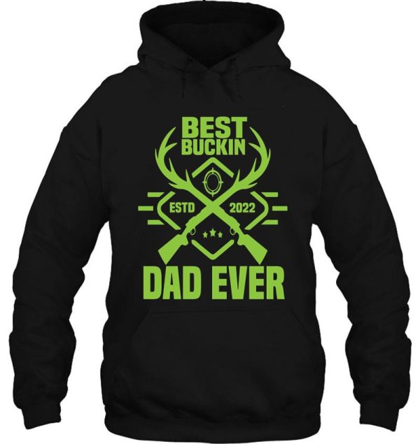 whitetail buck funny deer hunting season mens best dad ever hoodie
