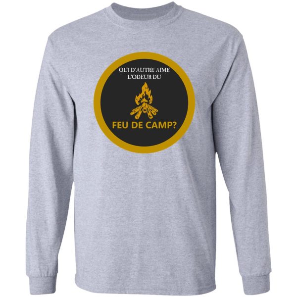 who else loves the smell of campfire (french edition) long sleeve