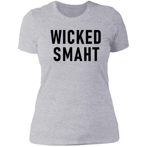 wicked smaht lady t-shirt