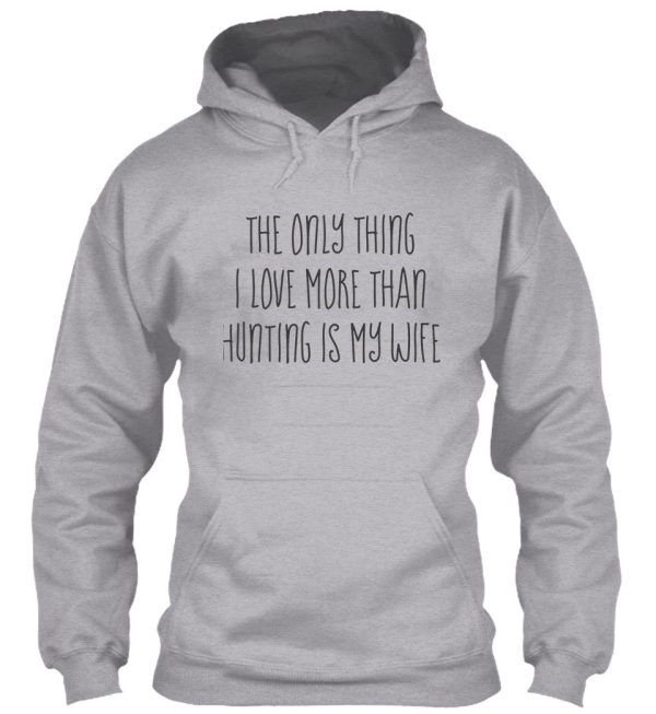 wife over hunting hoodie