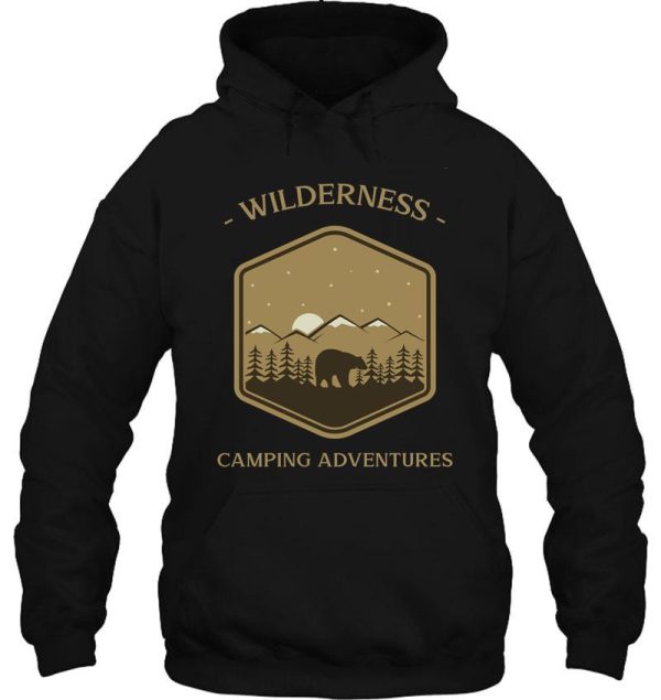 wilderness camping adventures hoodie