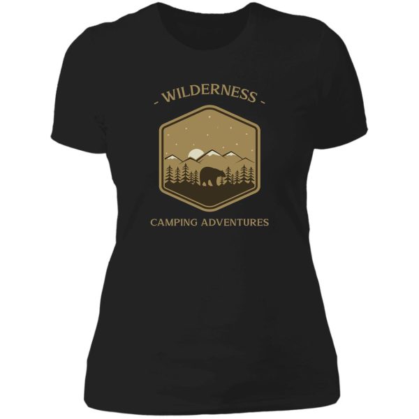 wilderness camping adventures lady t-shirt