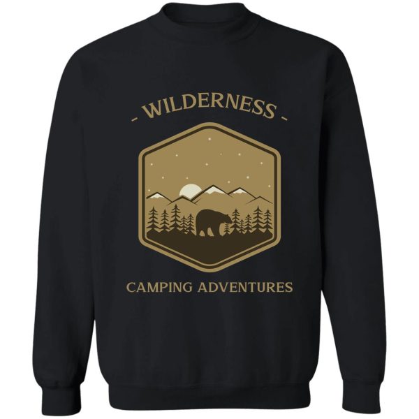 wilderness camping adventures sweatshirt