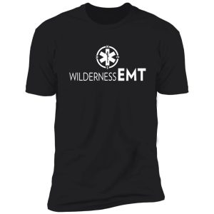 wilderness emt wemt nice gift shirt