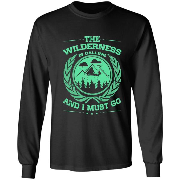 wilderness is calling and i must go green mountains distressed long sleeve