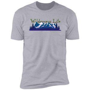 wilderness life - mountains shirt