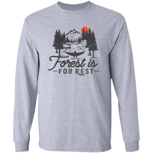wilderness mountain landscape inspiring forest is for rest long sleeve