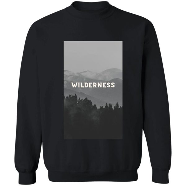 wilderness sweatshirt