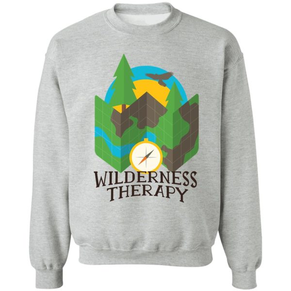 wilderness therapy sweatshirt