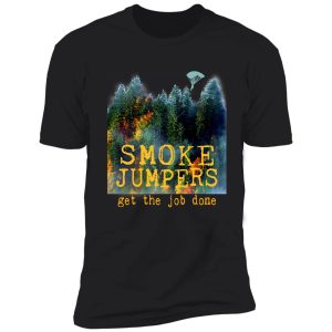 wildland firefighter smokejumper design shirt