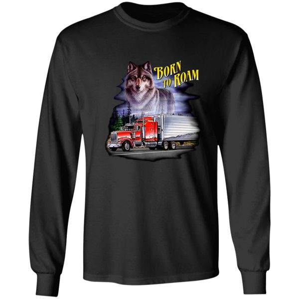 wolf born to roam truck long sleeve