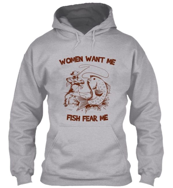 women want me fish fear me hoodie