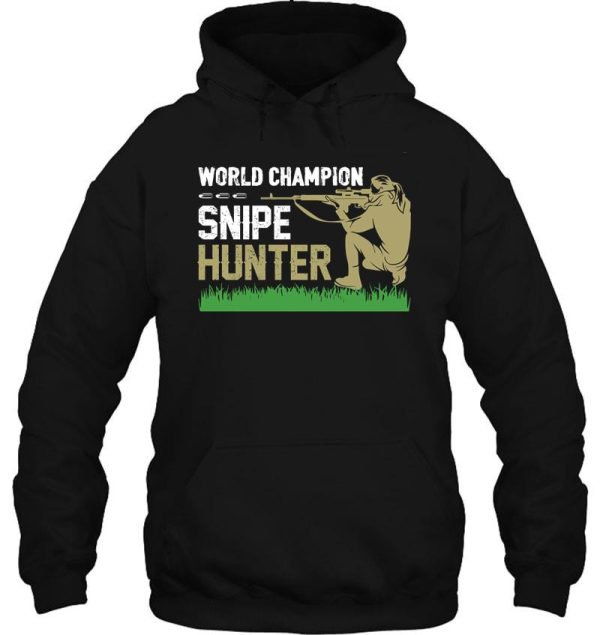 world champion snipe hunter hoodie