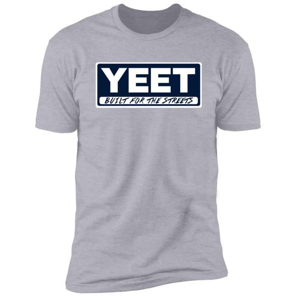yeet coolers shirt