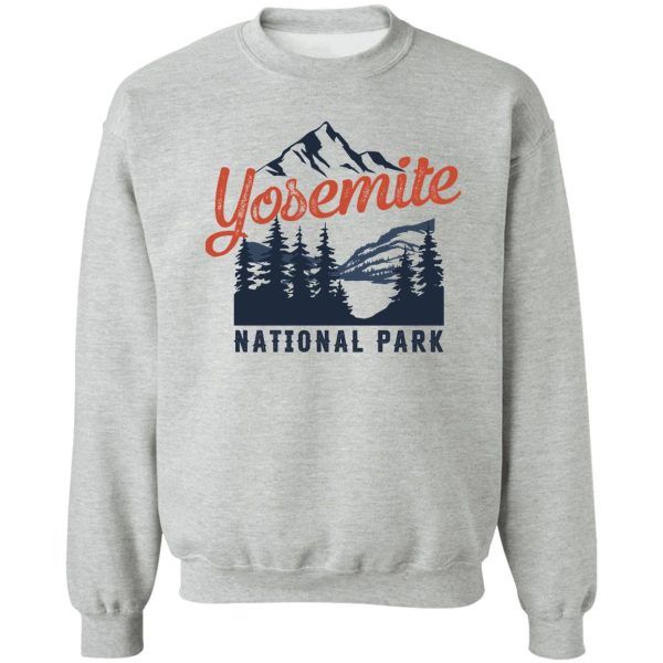 yosemite national park est 1890 gift sweatshirt