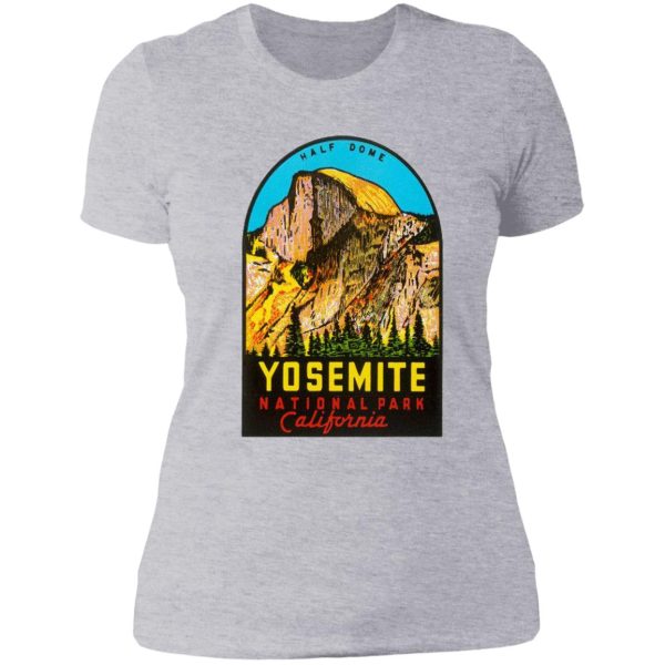 yosemite national park half dome vintage travel decalsticker lady t-shirt